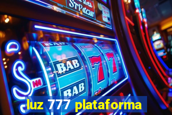 luz 777 plataforma